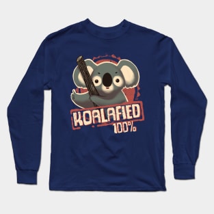 100% Koalafied - Witty Pun - Seal of Approval - Fluffy Cute Koala Long Sleeve T-Shirt